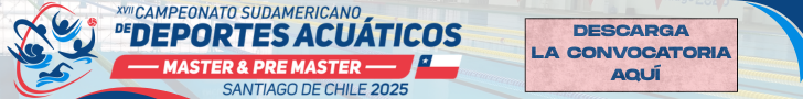 XVII Campeonato Sudamericano de Deportes Acuáticos Master & Pre‑Master – Santiago de Chile 2025